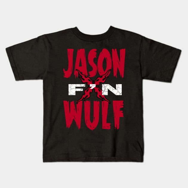 JASON F'N WULF Kids T-Shirt by jasonwulf